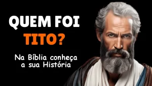 quem foi tito na biblia conheça sua história (1)