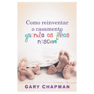 Como reinventar o casamento quando os filhos nascem