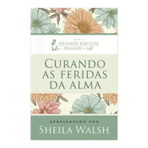 Curando as feridas da alma